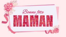 Bonne fête Maman !!!