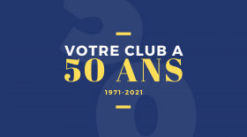 Votre club a 50 ans - Retour sur les Années 70